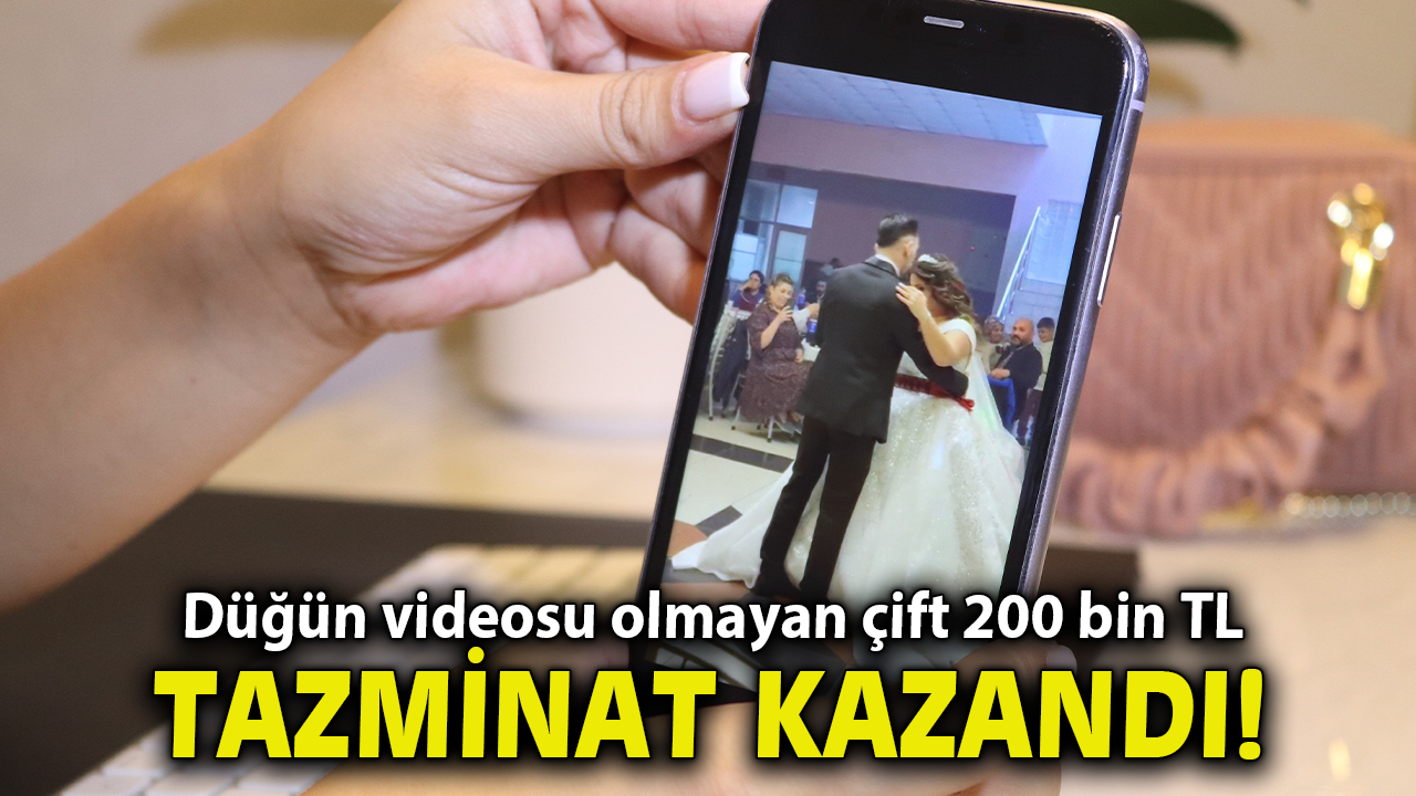 Düğün videosu olmayan çift 200 bin TL tazminat kazandı