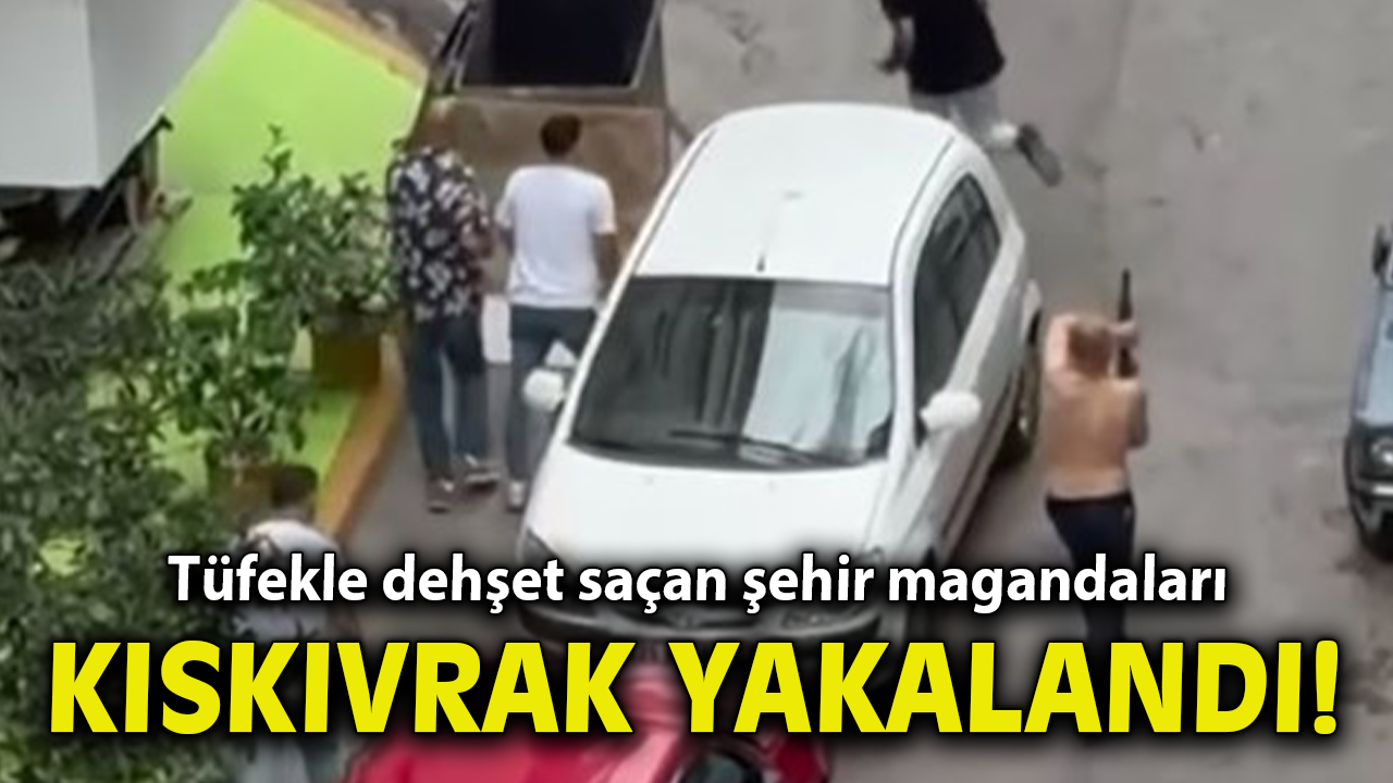 İzmir’de sokak ortasında tüfekle dehşet saçan şehir magandaları kıskıvrak yakalandı