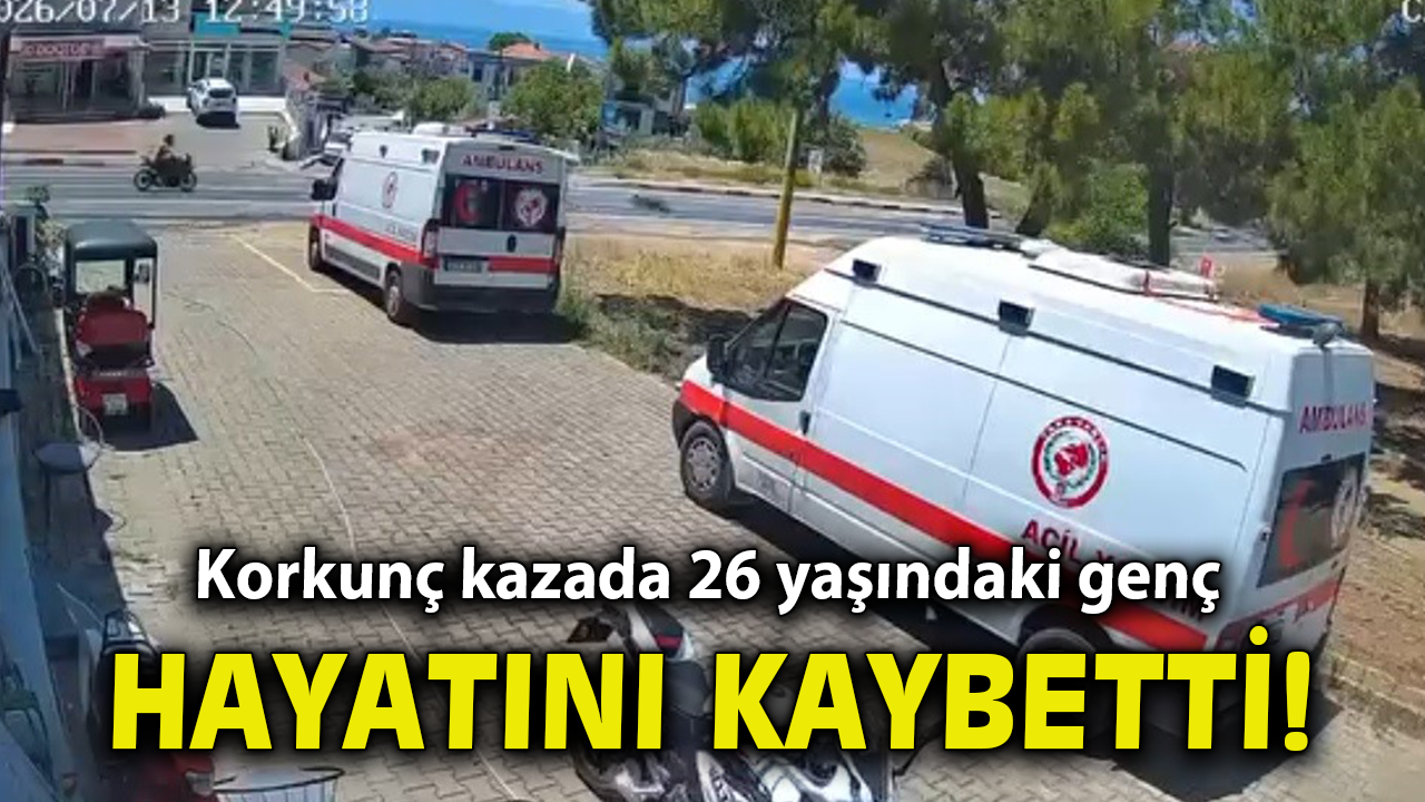 Korkunç kazada 26 yaşındaki genç hayatını kaybetti!